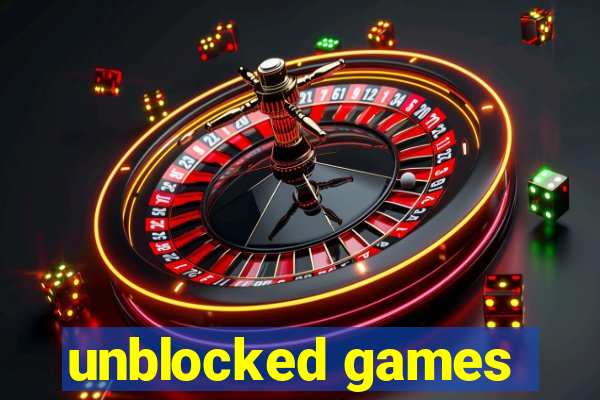 unblocked games